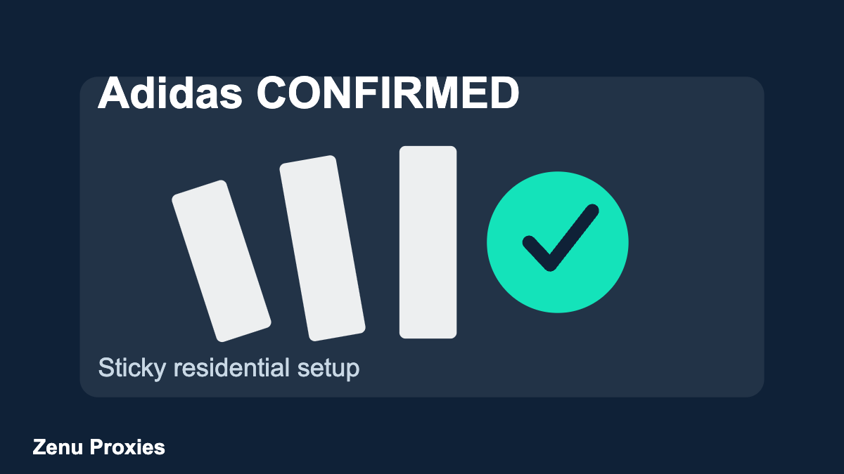 Best Proxies for Adidas CONFIRMED in 2026